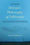 E-Book (pdf) Exploring Deleuze's Philosophy of Difference von Bright