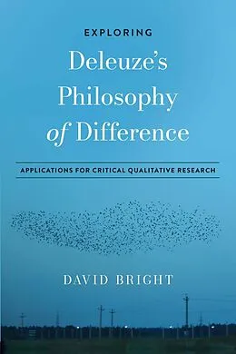 E-Book (pdf) Exploring Deleuze's Philosophy of Difference von Bright