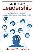 E-Book (epub) Modern Day Leadership von Michael G. Salicco