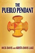 E-Book (epub) Pueblo Pendant von Mick Davis, Krista Davis Lake
