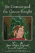 Couverture cartonnée Sir Gawain and the Green Knight de Jane Teixeira England