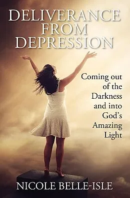 E-Book (epub) Deliverance from Depression von Nicole Belle-Isle