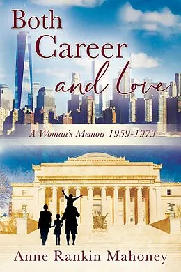 E-Book (epub) Both Career and Love von Anne Rankin Mahoney
