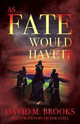 E-Book (epub) As Fate Would Have It von David M. Brooks