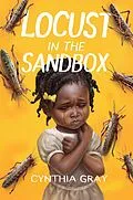 E-Book (epub) Locust in the Sandbox von Cynthia Gray