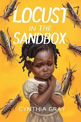 E-Book (epub) Locust in the Sandbox von Cynthia Gray
