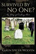 E-Book (epub) Survived By No One? von Karen Spicer-Wolven