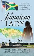 E-Book (epub) Jamaican Lady von Robert Phillip Jones, Venasa Tashana Walker