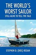 E-Book (epub) World's Worst Sailor von Stephen D. (Doc) Regan