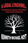 E-Book (epub) Legal Lynching... von Kenneth Michael Hoyt