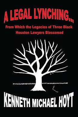 E-Book (epub) Legal Lynching... von Kenneth Michael Hoyt