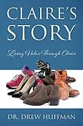 E-Book (epub) Claire's Story von Drew Huffman