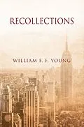 E-Book (epub) Recollections von William F. F. Young