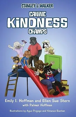 E-Book (epub) CANINE KINDNESS CHAMPS von Emily I. Hoffman, Ellen Sue Stern