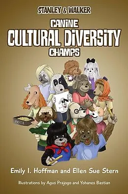E-Book (epub) CANINE CULTURAL DIVERSITY CHAMPS von Emily I. Hoffman, Ellen Sue Stern
