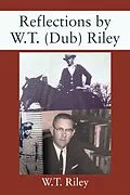 E-Book (epub) Reflections by W.T. (Dub) Riley von W. T. Riley
