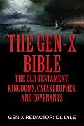 E-Book (epub) The Gen-X Bible von Dl Lyle