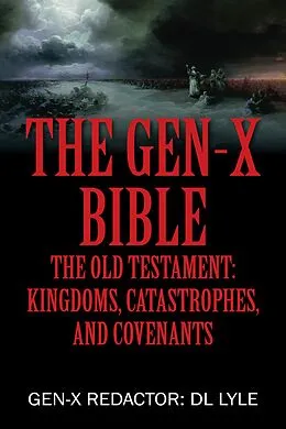 E-Book (epub) The Gen-X Bible von Dl Lyle