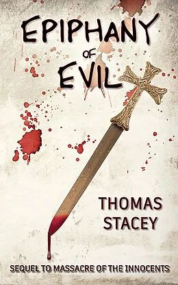 E-Book (epub) Epiphany of Evil von Thomas Stacey