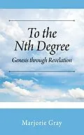 E-Book (epub) To the Nth Degree von Marjorie Gray