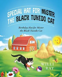 E-Book (epub) Special Hat for Mister the Black Tuxedo Cat von Willi Ray