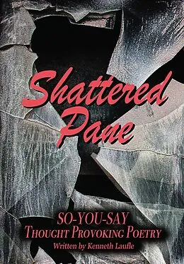 E-Book (epub) Shattered Pane von Kenneth Laufle