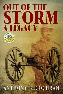 E-Book (epub) Out of the Storm: A Legacy von Anthony B. Cochran