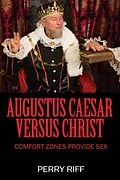 E-Book (epub) Augustus Caesar Versus Christ von Perry Riff