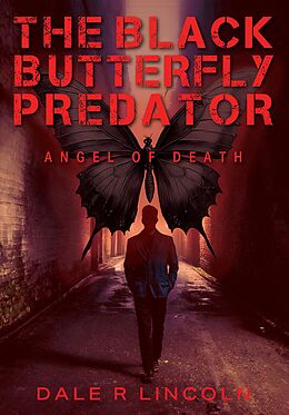 eBook (epub) The Black Butterfly Predator de Dale R. Lincoln