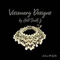 E-Book (epub) Visionary Designs By Bill Smith, tj von JoAnne M. Spiller