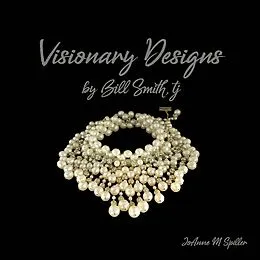 E-Book (epub) Visionary Designs By Bill Smith, tj von JoAnne M. Spiller