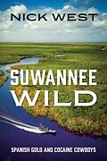 E-Book (epub) Suwannee Wild von Nick West