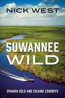 E-Book (epub) Suwannee Wild von Nick West