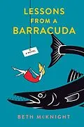 E-Book (epub) Lessons from a Barracuda von McKnight Beth