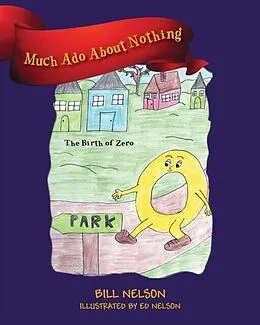 E-Book (epub) Much Ado About Nothing von Bill Nelson