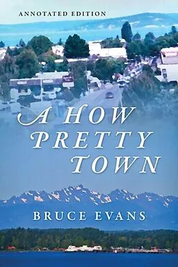 E-Book (epub) A How Pretty Town von Bruce Evans