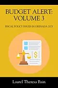 E-Book (epub) BUDGET ALERT: VOLUME 3 von Laurel Theresa Bain