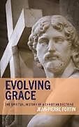 Livre Relié Evolving Grace de Jean-Pierre Fortin