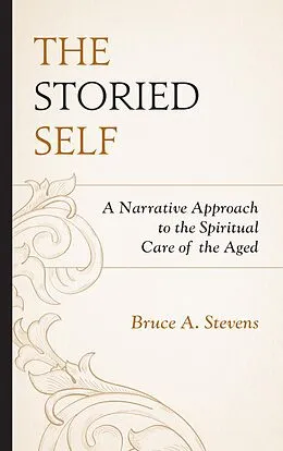 E-Book (epub) The Storied Self von Bruce A. Stevens