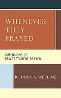 E-Book (epub) Whenever They Prayed von Rodney A. Werline
