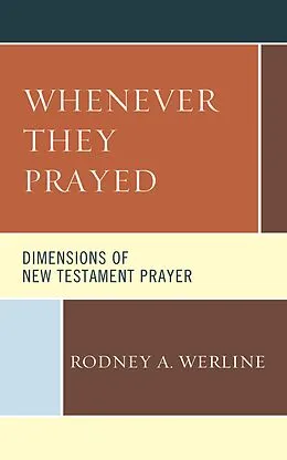 E-Book (epub) Whenever They Prayed von Rodney A. Werline