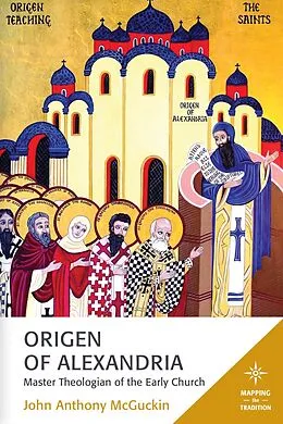 E-Book (epub) Origen of Alexandria von John Anthony Mcguckin