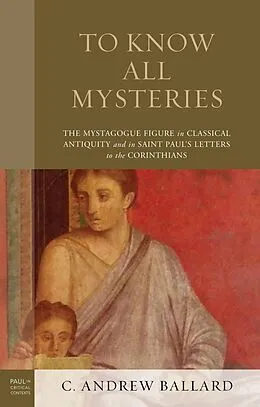 E-Book (epub) To Know All Mysteries von C. Andrew Ballard