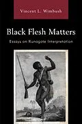 E-Book (epub) Black Flesh Matters von Vincent L. Wimbush