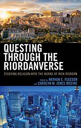 Livre Relié Questing through the Riordanverse de Nathan E. Jones Medine, Carolyn M. Fleeson