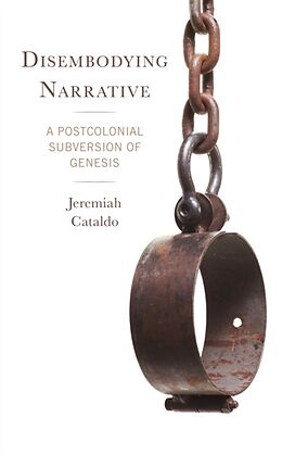 Livre Relié Disembodying Narrative de Cataldo Jeremiah