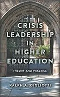 E-Book (pdf) Crisis Leadership in Higher Education von Ralph A. Gigliotti