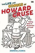 E-Book (epub) Life and Comics of Howard Cruse von Andrew J. Kunka