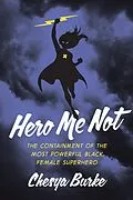 E-Book (pdf) Hero Me Not von Burke Chesya Burke