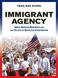 E-Book (pdf) Immigrant Agency von Yang Sao Xiong